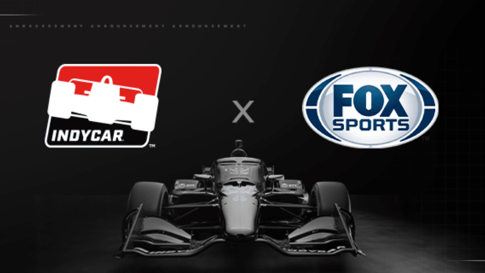 INDYCAR, FOX Sports Announce Historic Media Rights Deal